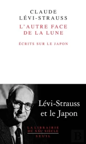 L'Autre Face De La Lune ; Écrits Sur Le Japon