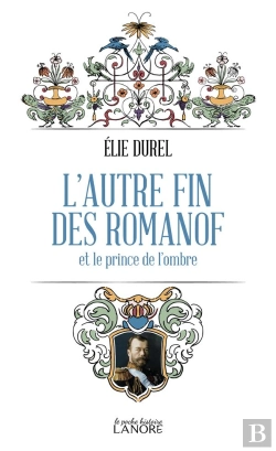 Bertrand.pt - L'Autre Fin De Romanof ; Et Le Prince De L'Ombre
