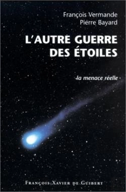 Bertrand.pt - L'Autre Guerre Des Étoiles : La Menace Réelle