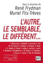 L'Autre, Le Semblable, Le Different... ; Colloque Gypsy Xiii