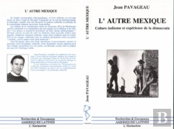 Bertrand.pt - L'Autre Mexique ; Culture Indienne Et Experience De La Democratie
