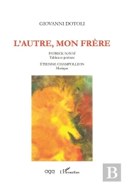 L'Autre, Mon Frère