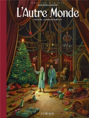 L'Autre Monde - Cycle 3 Tome 2 : Le Pays De Noël Tome 2