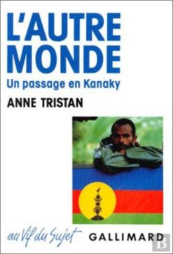 Bertrand.pt - L'Autre Monde : Un Passage En Kanaky