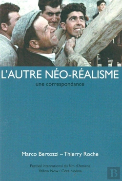 Bertrand.pt - L'Autre Néo-Réalisme ; Une Correspondance