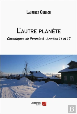 Bertrand.pt - L'Autre Planete - Chroniques De Pereslavl : Annees 16 Et 17