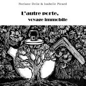 L'Autre Porte : Voyage Immobile