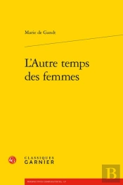 L'Autre Temps Des Femmes