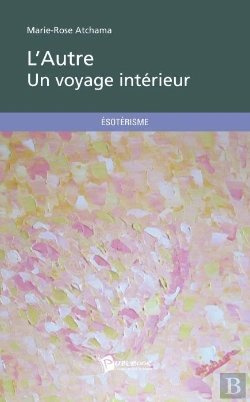 Bertrand.pt - L'Autre ; Un Voyage Intérieur