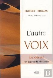L'Autre Voix; Le Désert Un Espace De Libération