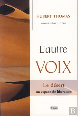 Bertrand.pt - L'Autre Voix; Le Désert Un Espace De Libération