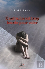 L'Autruche Est Trop Lourde Pour Voler