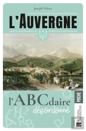 L'Auvergne Comme Vous Ne L'Avez Jamais Lue