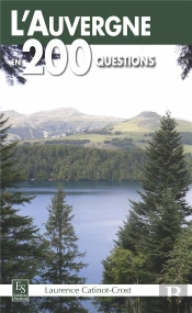 L'Auvergne En 200 Questions