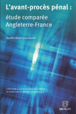 Bertrand.pt - L'Avant-Proces Penal : Etude Comparee Angleterre-France