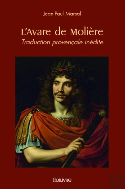 Bertrand.pt - L'Avare De Moliere - Traduction Provencale Inedite