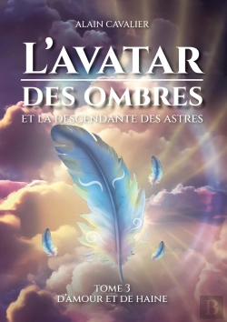 Bertrand.pt - L'Avatar Des Ombres : Tome 3 : D'Amour Et De Haine