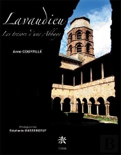 Lavaudieu ; Les Trésors D'Une Abbaye