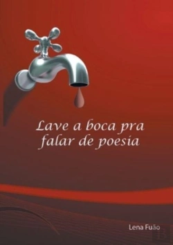 Bertrand.pt - Lave A Boca Pra Falar De Poesia