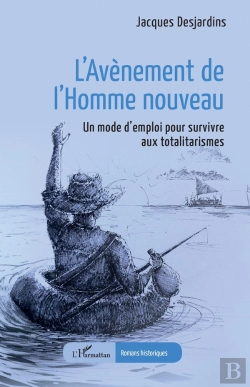 Bertrand.pt - L'Avènement De L'Homme Nouveau : Un Mode D'Emploi Pour Survivre Aux Totalitarismes