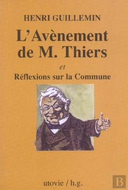 Bertrand.pt - L'Avenement De M. Thiers Et Reflexions Sur La Commune