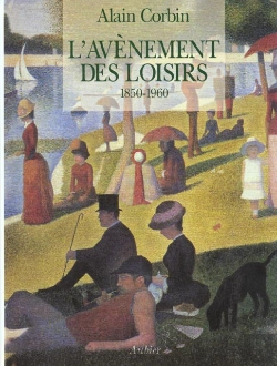Bertrand.pt - L'Avènement Des Loisirs : 1850-1960