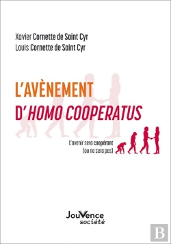 Bertrand.pt - L'Avènement D'Homo Cooperatus : L'Avenir Sera Coopérant (Ou Ne Sera Pas)