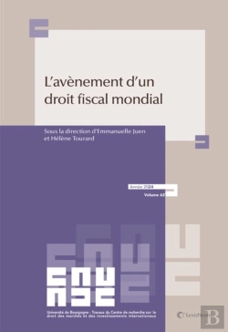 Bertrand.pt - L'Avènement D'Un Droit Fiscal Mondial : L'Essor De Règles Matérielles Multilatérales
