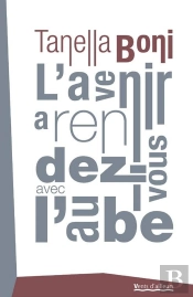 L'Avenir A Rendez-Vous Avec L'Aube