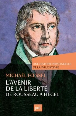 Bertrand.pt - L'Avenir De La Liberté ; De Rousseau À Hegel