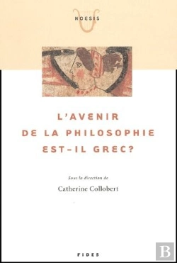 Bertrand.pt - L'Avenir De La Philosophie Est-Il Grec ?