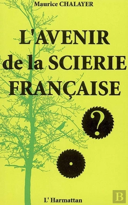 Bertrand.pt - L'Avenir De La Scierie Française