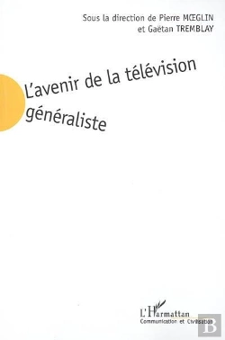 Bertrand.pt - L'Avenir De La Television Generaliste