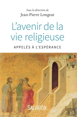 Bertrand.pt - L'Avenir De La Vie Consacrée ; Appelés À L'Espérance