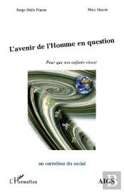 L'Avenir De L'Homme En Question ; Pour Que Nos Enfants Vivent