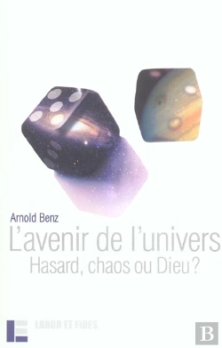Bertrand.pt - L'Avenir De L'Univers ; Hasard, Chaos Ou Dieu ?