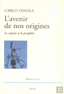 Bertrand.pt - L'Avenir De Nos Origines ; Le Copiste Et Le Prophète