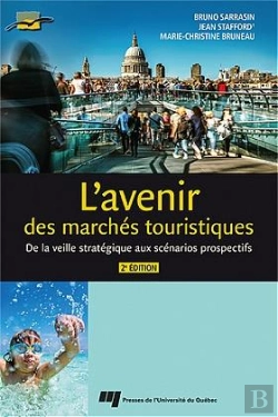 Bertrand.pt - L'Avenir Des Marchés Touristiques : De La Veille Stratégique Aux Scénarios Prospectifs (2e Édition)