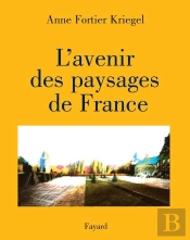 L'Avenir Des Paysages De France