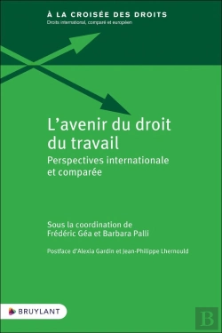 Bertrand.pt - L'Avenir Du Droit Du Travail