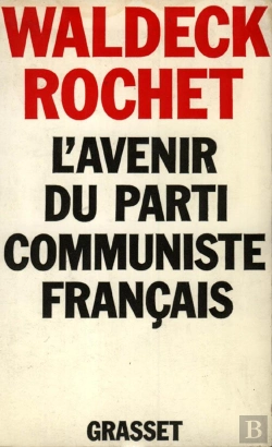 Bertrand.pt - L'Avenir Du Parti Communiste Francais
