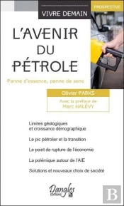 L'Avenir Du Pétrole ; Panne D'Essence, Panne De Sens