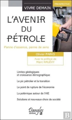 Bertrand.pt - L'Avenir Du Pétrole ; Panne D'Essence, Panne De Sens