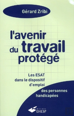 Bertrand.pt - L'Avenir Du Travail Protégé (13e Édition)