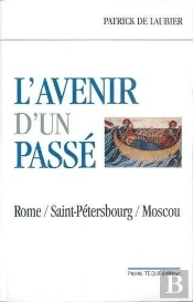L'Avenir D'Un Passé