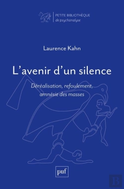 Bertrand.pt - L'Avenir D'Un Silence : Déréalisation, Refoulement, Amnésie Des Masses