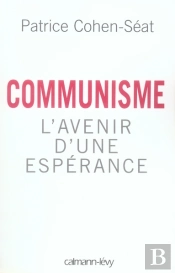 L'Avenir D'Une Espérance ; Communisme, Le Jour D'Après