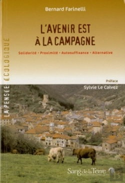 Bertrand.pt - L'Avenir Est À La Campagne ; Solidarité, Proximité, Autosuffisance, Alternative