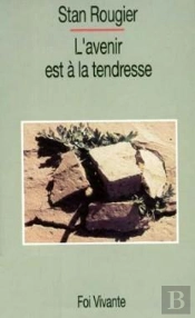 L'Avenir Est À La Tendresse
