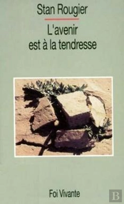 Bertrand.pt - L'Avenir Est À La Tendresse